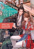 The Disabled Tyrant's Beloved Pet Fish: Canji Baojun De Zhangxin Yu Chong (Novel) Vol. 4 by Xue Shan Fei Hu, Kura