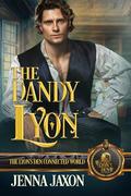 The Dandy Lyon: The Lyon's Den Connected World (The Lyon's Den Connected World) by Jenna Jaxon