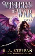 Mistress of War: Book 1 (The Eburosi Chronicles #15) by R.A. Steffan