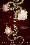 Goldflame (The Chrysophilist Trilogy #2) by Aveline Knight