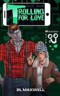 Trolling For Love (Monster Match season two #5) by B.L. Maxwell