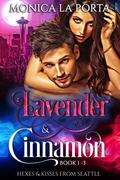 Lavender & Cinnamon Box Set: Books 1-3: Enemies to Lovers Romantasy by Monica La Porta