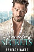 Scandalous Secrets: One Night With Baby Consequences by Rebecca Baker