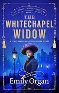 The Whitechapel Widow by Emily Organ