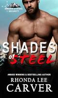 Shades of Steel (Shades of Steel Security #1) by Rhonda Lee Carver