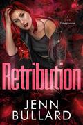 Retribution (Unhingedverse #6) by Jenn Bullard