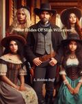 The Brides Of Slim Wilkerson by L. Holden Buff