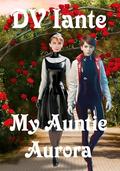 My Auntie Aurora: Discovering my Rubber Femininity by DV Iante