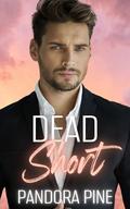 Dead Short by Pandora Pine