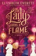 The Lady Sparks a Flame (The Damsels of Discovery #2) by Elizabeth Everett