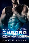Her Cyborg Commander (The Drift: Haven Colony #9) by Susan Hayes