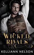 Wicked Rivals by Kelliann Nelson