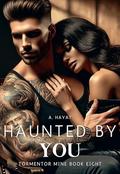 Haunted By You: A Dark Serial Killer Romance by A. Hayat