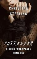Surrender (The White Envelope #1) by Christina Sterling