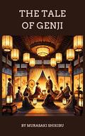 The Tale of Genji: The Timeless Masterpiece of Japanese Literature by Zenith Crescent Moon Press