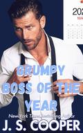 Grumpy Boss of the Year (The Annoying Hot Bosses Club #4) by J. S. Cooper