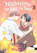 Nighttime for Just Us Two Vol. 3 (夜の下で待ち合わせ [Yoru no Shita de Machiawase] #3) by Maki Miyoshi