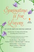 Springtime is for Lovers: An Avon Impulse eBook Sampler by Sabrina Darby