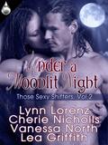Under a Moonlit Night (Shifters of Hillside #3) by Cherie Nicholls