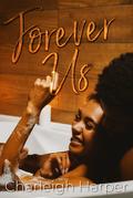 Forever Us by Charleigh Harper