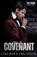 Covenant (The Firm #1) by Cora Rose