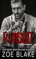 Fierce Pursuit (Ivanov Crime Family #4) by Zoe Blake