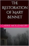 The Restoration of Mary Bennet by Carrie Mollenkopf