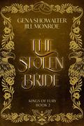 The Stolen Bride (Kings of Fury #2) by Jill Monroe
