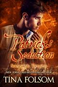 Patrick's Seduction (Scanguards Vampires #19) by Tina Folsom