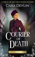 Courier of Death by Cara Devlin