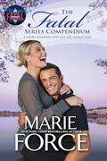 Fatal Series Compendium by Marie Force