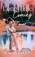 Long Time Coming by S.L. Scott