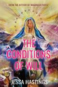 The Conditions of Will by Jessa Hastings