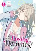 Too Many Losing Heroines! (Light Novel) Vol. 4 by Takibi Amamori
