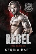 Rebel by Aria Ray, Sarina Hart