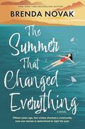 The Summer That Changed Everything: A Novel by Brenda Novak