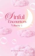 Sinful Encounter Volume 4 by Royal Reeds