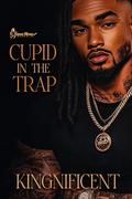 Cupid in the Trap by Kingnificent