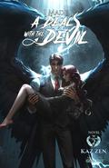 I Made a Deal with the Devil (Light Novel Volume 2): Volume 2 (I Made a Deal with the Devil Series by Kaz Zen