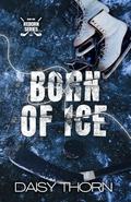 Born of Ice by Daisy Thorn