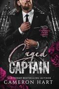 Caged Captain (Caparelli Crime Family #2) by Cameron Hart