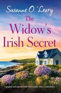 The Widow's Irish Secret: A gorgeous and unputdownable Irish romance about second chances (Magnolia Manor #4) by Susanne O'Leary
