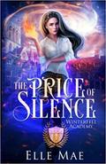 The Price of Silence by Elle Mae
