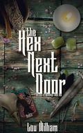 The Hex Next Door by Lou Wilham