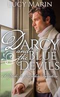 Darcy and the Blue Devils: A Pride and Prejudice Variation by Lucy Marin