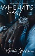 When It's Real by Nicole Jackson