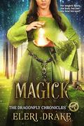 Magick by Eleri Drake