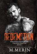 Redemption: Northern Grizzlies MC Virginia Book 1 by M. Merin