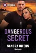 Dangerous Secret (The Phoenix Three #1) by Sandra Owens
