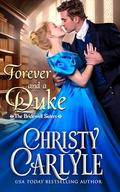 Forever and a Duke (The Bridewell Sisters #1) by Christy Carlyle